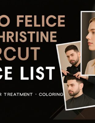 Sono Felice by Christine Haircut Prices LA
